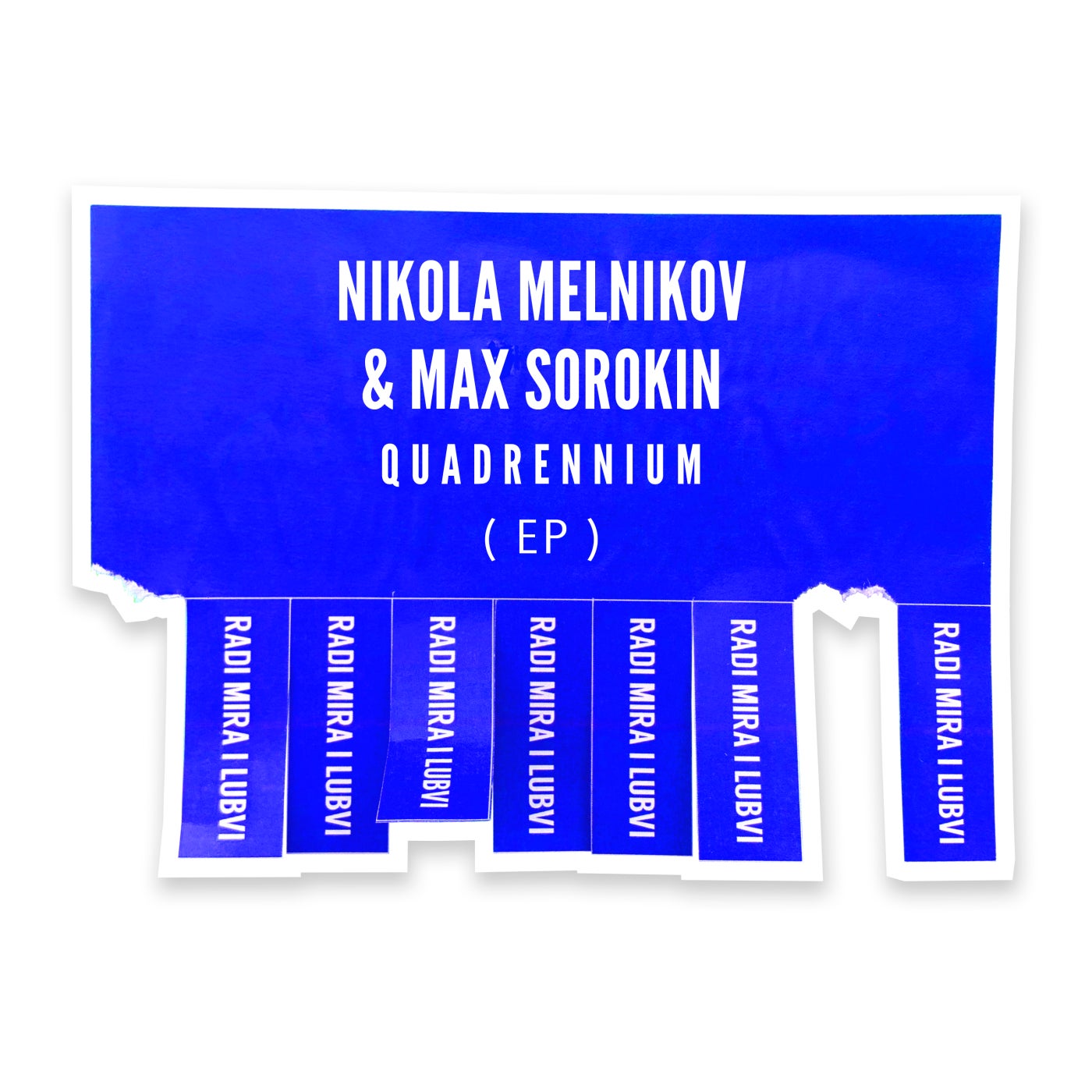 Nikola Melnikov, Max Sorokin – Quadrennium [RML003]
